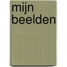 Mijn beelden door Joke van Grootheest