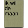 Ik wil de maan door Angela Pelaez-Vargas