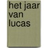 Het jaar van Lucas