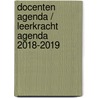 Docenten Agenda / Leerkracht Agenda 2018-2019 by Unknown