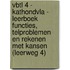 VBTL 4 - KathOndVla - leerboek Functies, telproblemen en rekenen met kansen (leerweg 4)