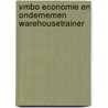 VMBO Economie en Ondernemen Warehousetrainer door Ovd Educatieve Uitgeverij