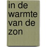 In de warmte van de zon by Nora Roberts