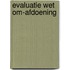 Evaluatie Wet OM-afdoening