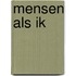 Mensen als ik