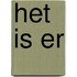 Het is er