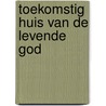 Toekomstig huis van de levende god door Louise Erdrich