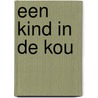 Een kind in de kou door Roland Derveaux