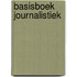 Basisboek Journalistiek