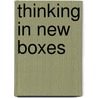 Thinking in new boxes by Luc de Brabandere