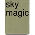 Sky magic