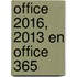 Office 2016, 2013 en Office 365