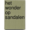 Het wonder op sandalen door Omar el Messaoudi
