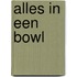 Alles in een Bowl