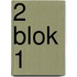 2 blok 1
