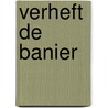 Verheft de banier door G.H. Kersten