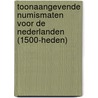 Toonaangevende Numismaten voor de Nederlanden (1500-heden) door Theo Nissen