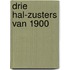 Drie HAL-Zusters van 1900