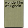 Wonderlijke wazigheid door Tirtsa Ehrlich