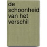 De schoonheid van het verschil by Martine Delfos