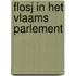 Flosj in het Vlaams Parlement