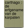 Carthago : de erfgename van de karpaten by Bufi