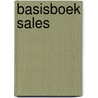 Basisboek Sales by Robin van der Werf