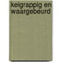 Keigrappig en waargebeurd