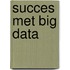 Succes met Big data