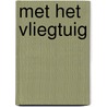 Met het vliegtuig door Marian van Gog