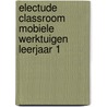 Electude Classroom mobiele werktuigen leerjaar 1 door Electudevelopment