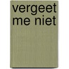Vergeet me niet door Julia Heaberlin