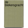 De Blekersgracht door Eric van Wieren