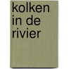 Kolken in de rivier by Jeroen van der Kamp