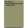 Bevolking 1 - Identiteitsdocumenten - editie 2018 by Unknown