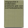 Religiopocket 4 - Erediensten: Praktische gids voor overheidsopdrachte by Caster Marc De