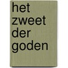Het zweet der goden door Benjo Maso