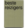 Beste Reizigers door Rob Visser