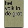Het volk in de grot door René ten Bos