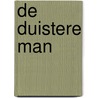 De duistere man door Arthur Ranson