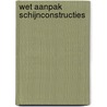 Wet aanpak schijnconstructies by Unknown