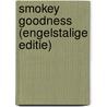 Smokey Goodness (engelstalige editie) door Jord Althuizen
