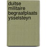 Duitse militaire begraafplaats Ysselsteyn door Hans Sakkers