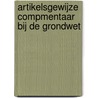 Artikelsgewijze compmentaar bij de grondwet door J. Velaers