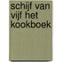 Schijf van vijf het kookboek