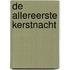 De allereerste kerstnacht