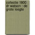 Collectie 1800 Dr Watson : de grote leegte