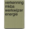 Verkenning MKBA werkwijzer Energie door Machiel Mulder