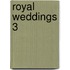 Royal Weddings 3