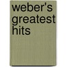 Weber's greatest hits door Jamie Purviance